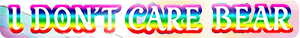 I don't care bear